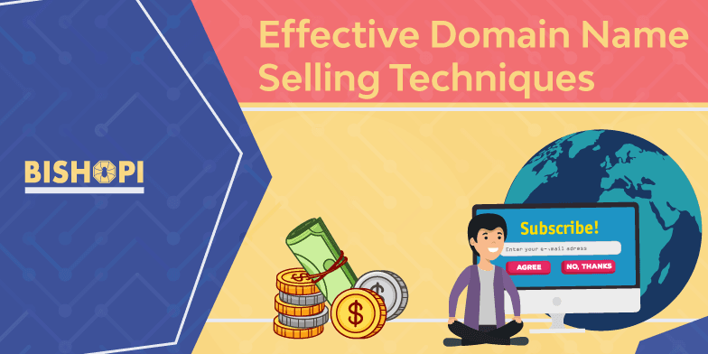 Effective Domain Name Selling Techniques