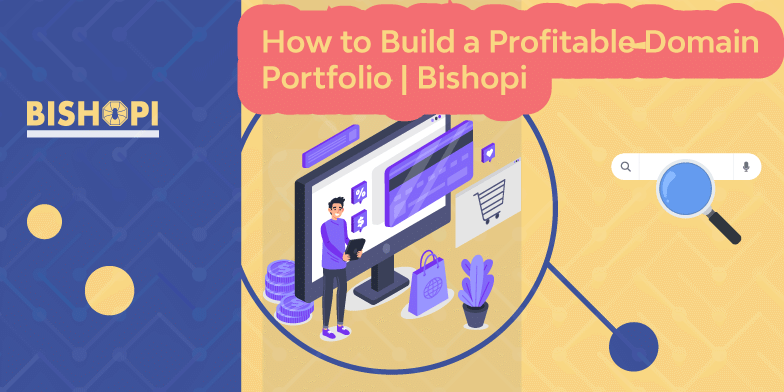 How to Build a Profitable Domain Portfolio